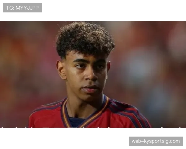 亚马尔与佩德里生涯早期的早熟差距：天赋兑现速度与成长路径的对比分析